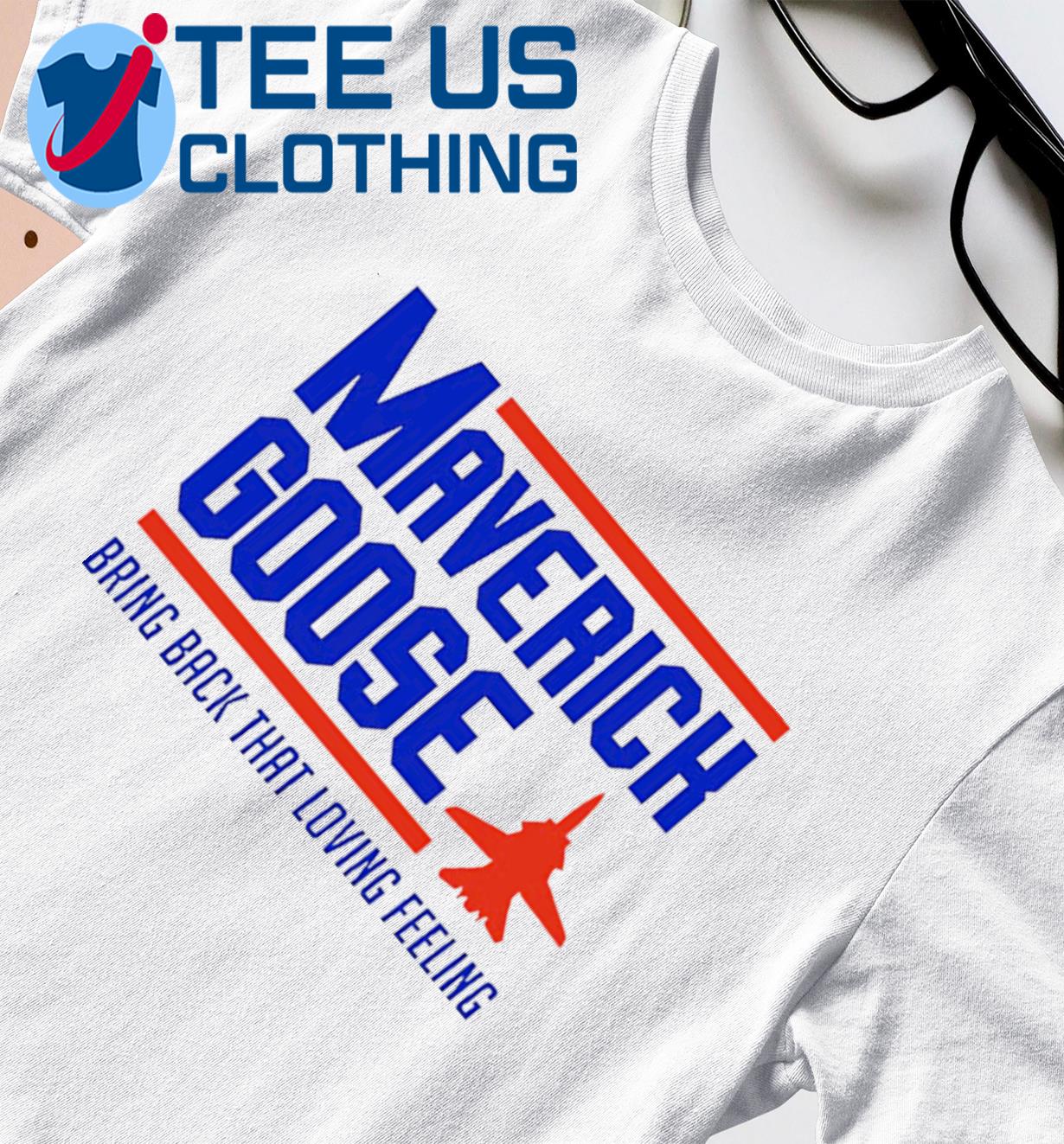 Top Gun Maverick Bring Back That Loving Feeling Shirt