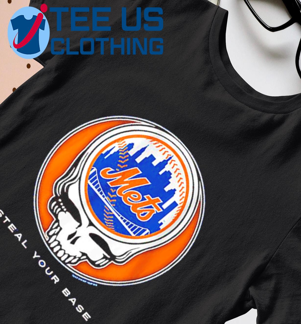 New York Mets Grateful Dead Steal Your Base Shirt - Bring Your