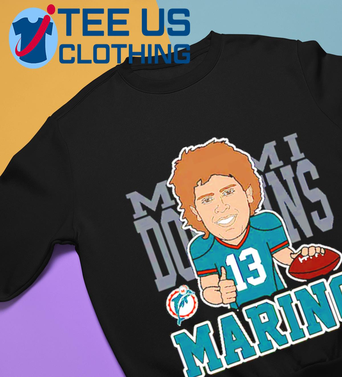 Number 13 Dan marino miamI dolphins shirt, hoodie, sweater, long sleeve and  tank top