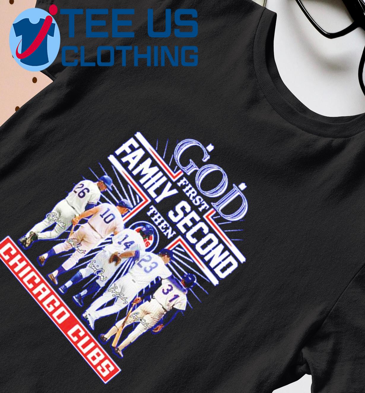 God First Family Second Then Chicago Cubs Shirt ⋆ Vuccie