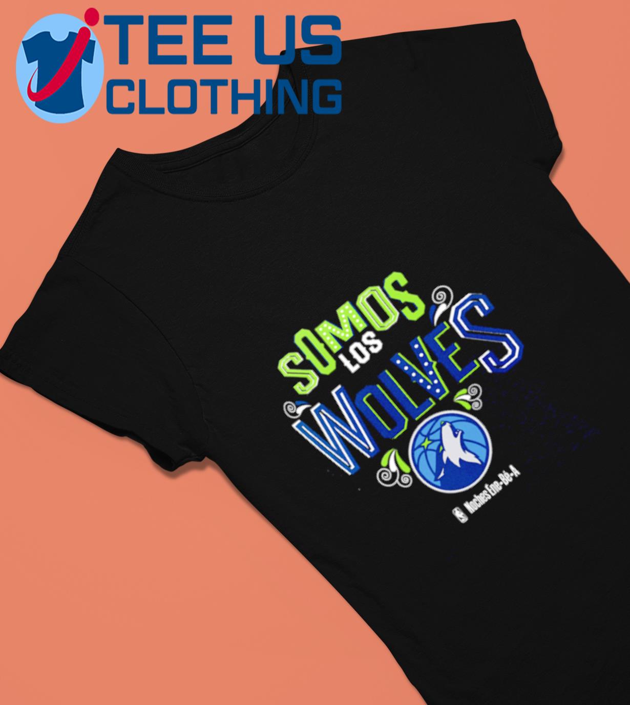 Somos Los Minnesota Timberwolves Noches Ene-Be-A Shirt