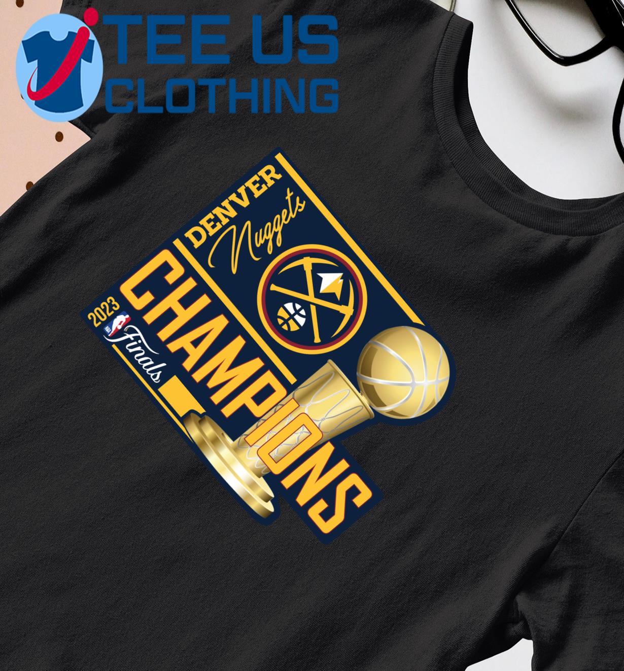 Denver Nuggets Champions Final NBA 2023 shirt