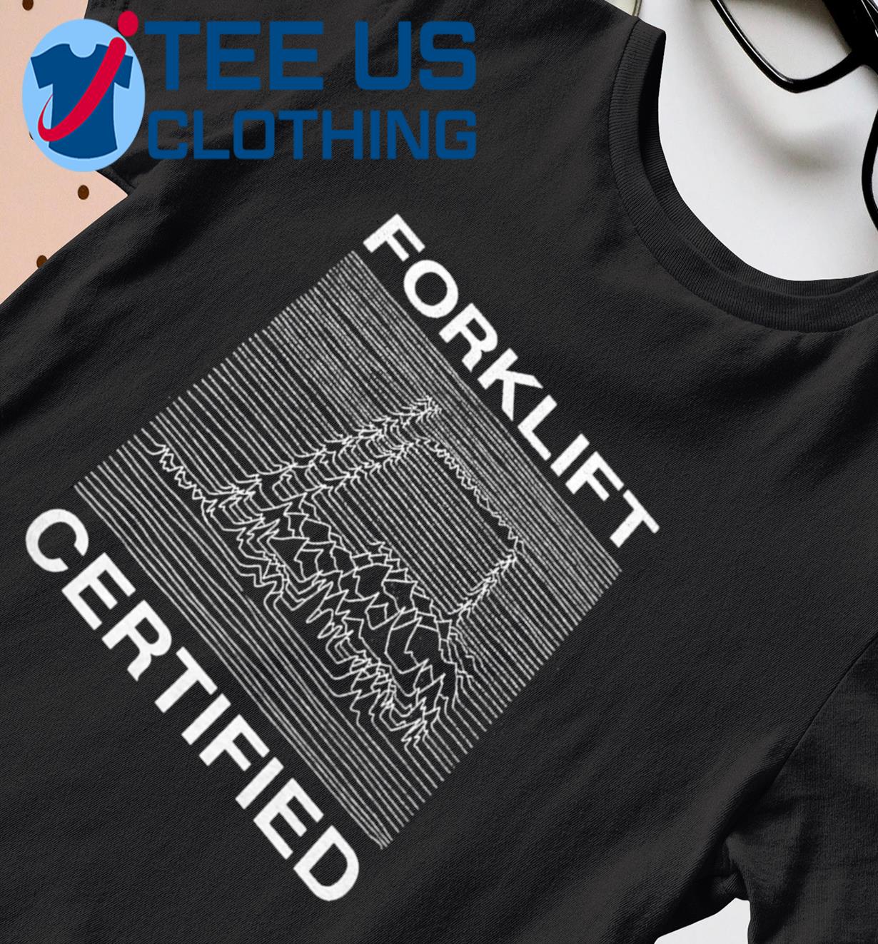 Forklift Certified Division New Shirt
