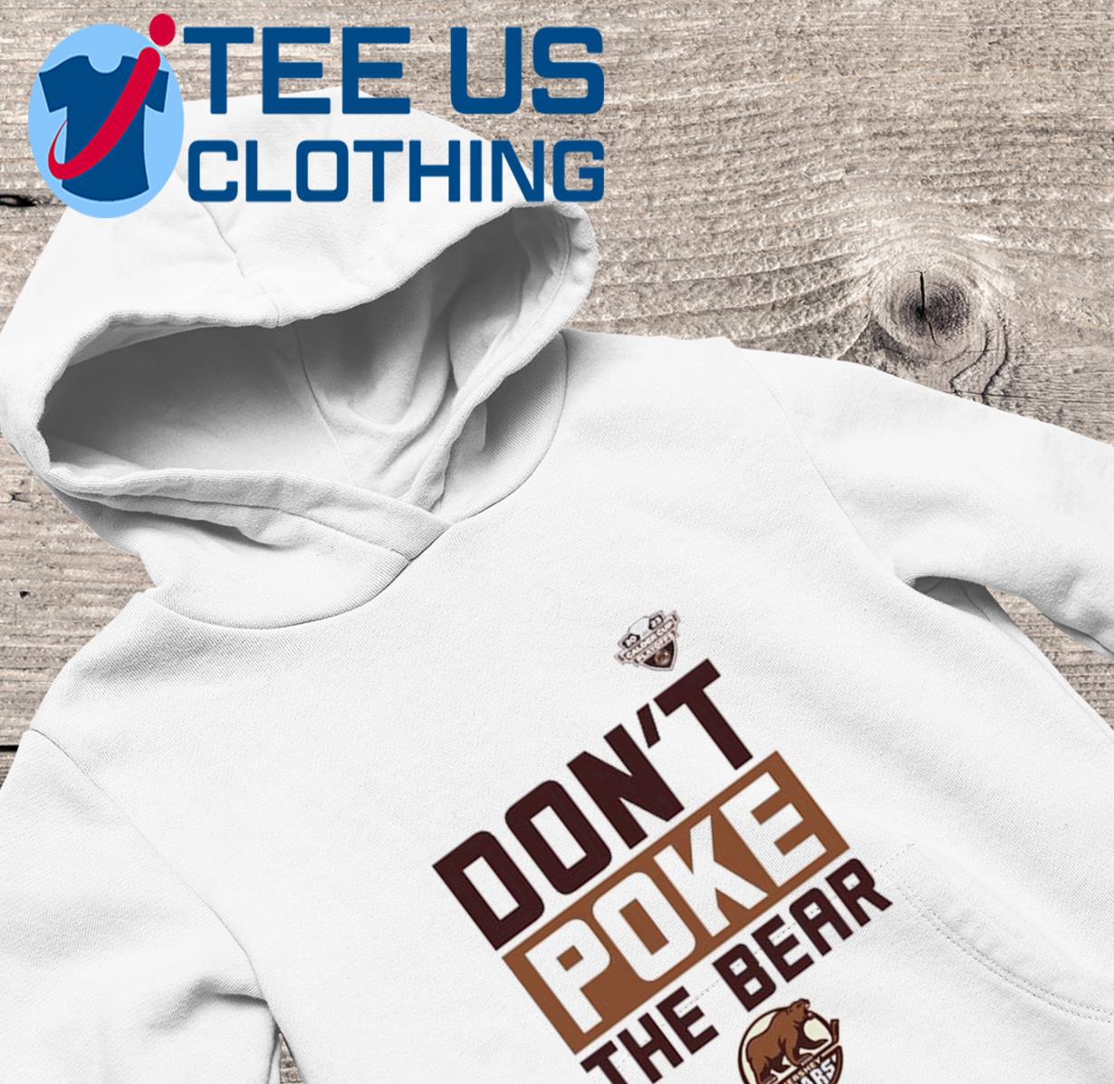 2023 Hershey Bears don't Poke The Bear Calder Cup Playoffs logo shirt,  hoodie, sweater, long sleeve and tank top