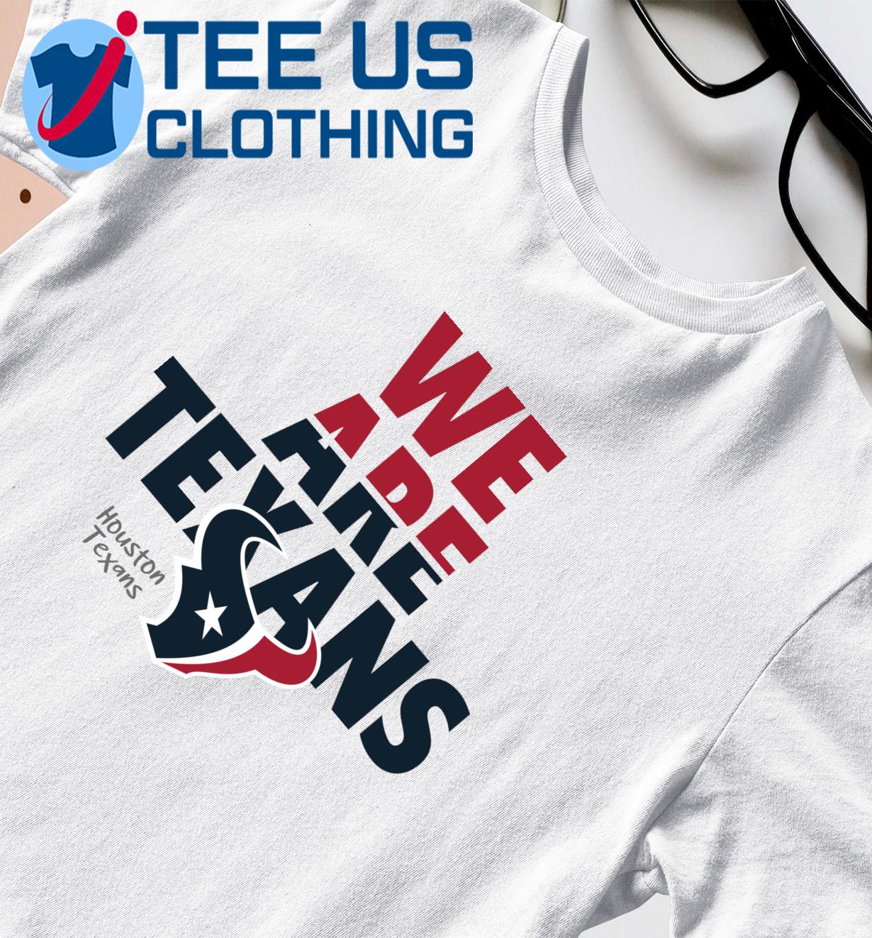 Houston Texans we are Texans logo 2023 T-shirt, hoodie, sweater, long sleeve  and tank top