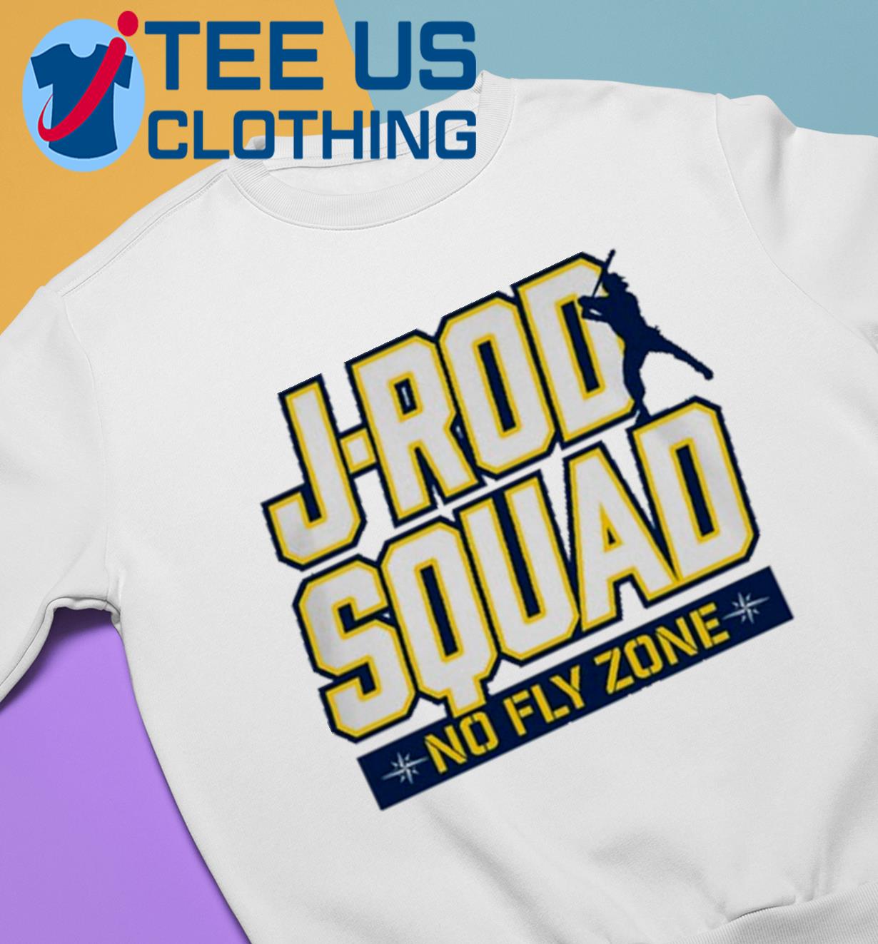 Julio Rodriguez J-Rod Squad No Fly Zone 2023 Shirt, hoodie