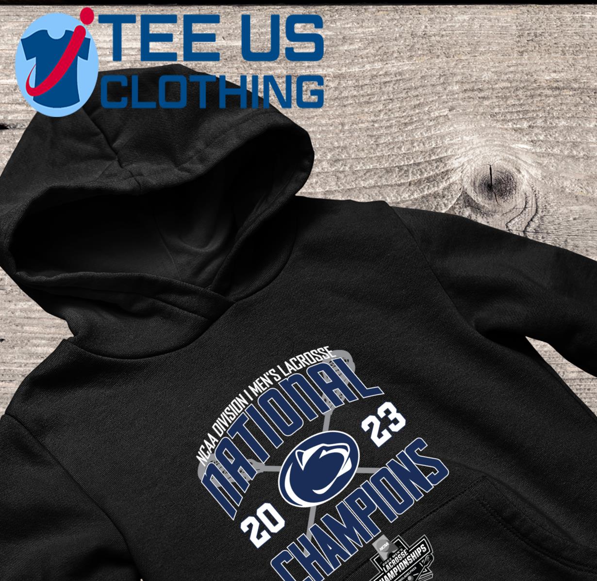 2023 Division I Men's Lacrosse Championship Penn State Nittany Lions shirt,  hoodie, sweater, long sleeve and tank top