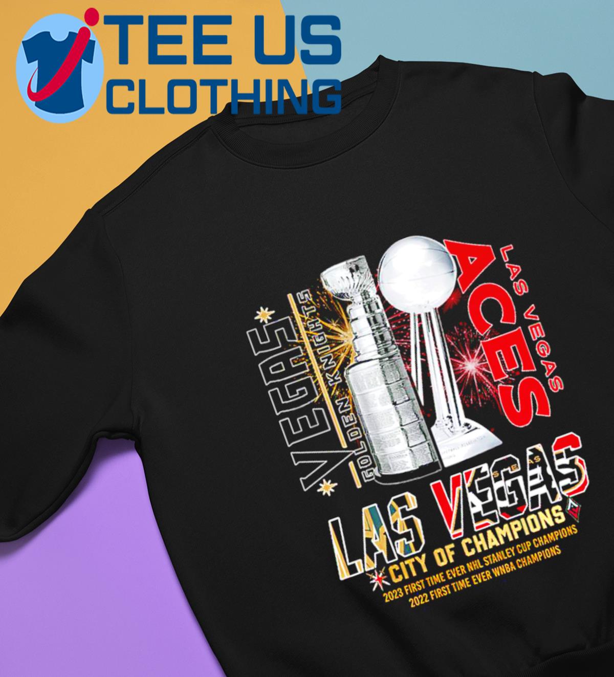 Vegas Golden Knights And Las Vegas Aces City Of Champions Stanley Cup WNBA  T Shirt - Growkoc