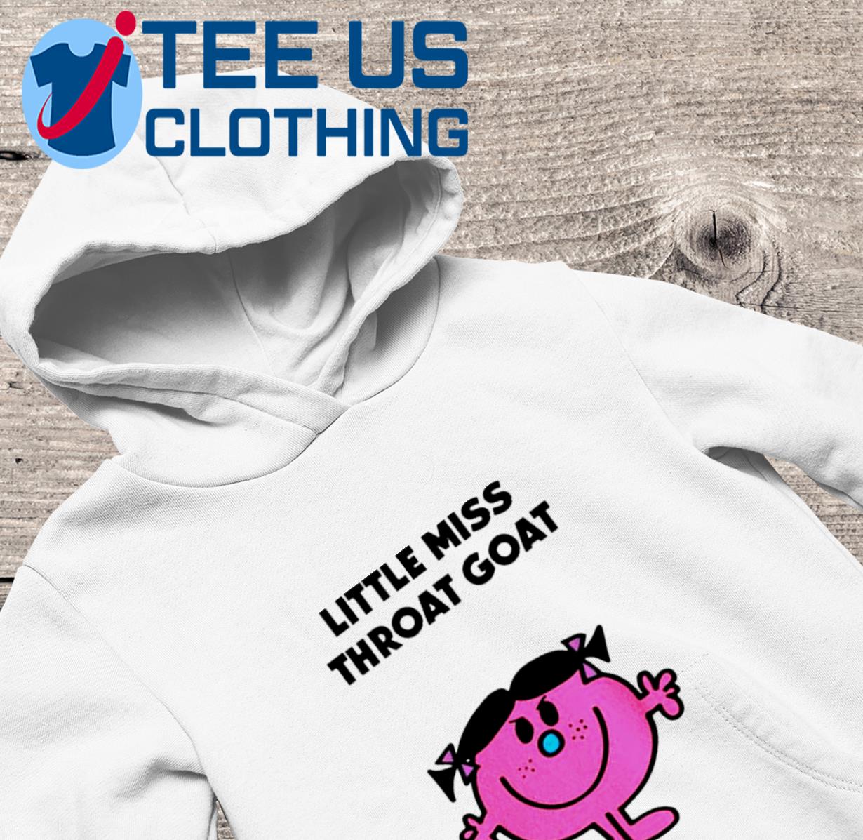 Little miss throat goat funny shirt, hoodie, sweater, long sleeve and tank  top