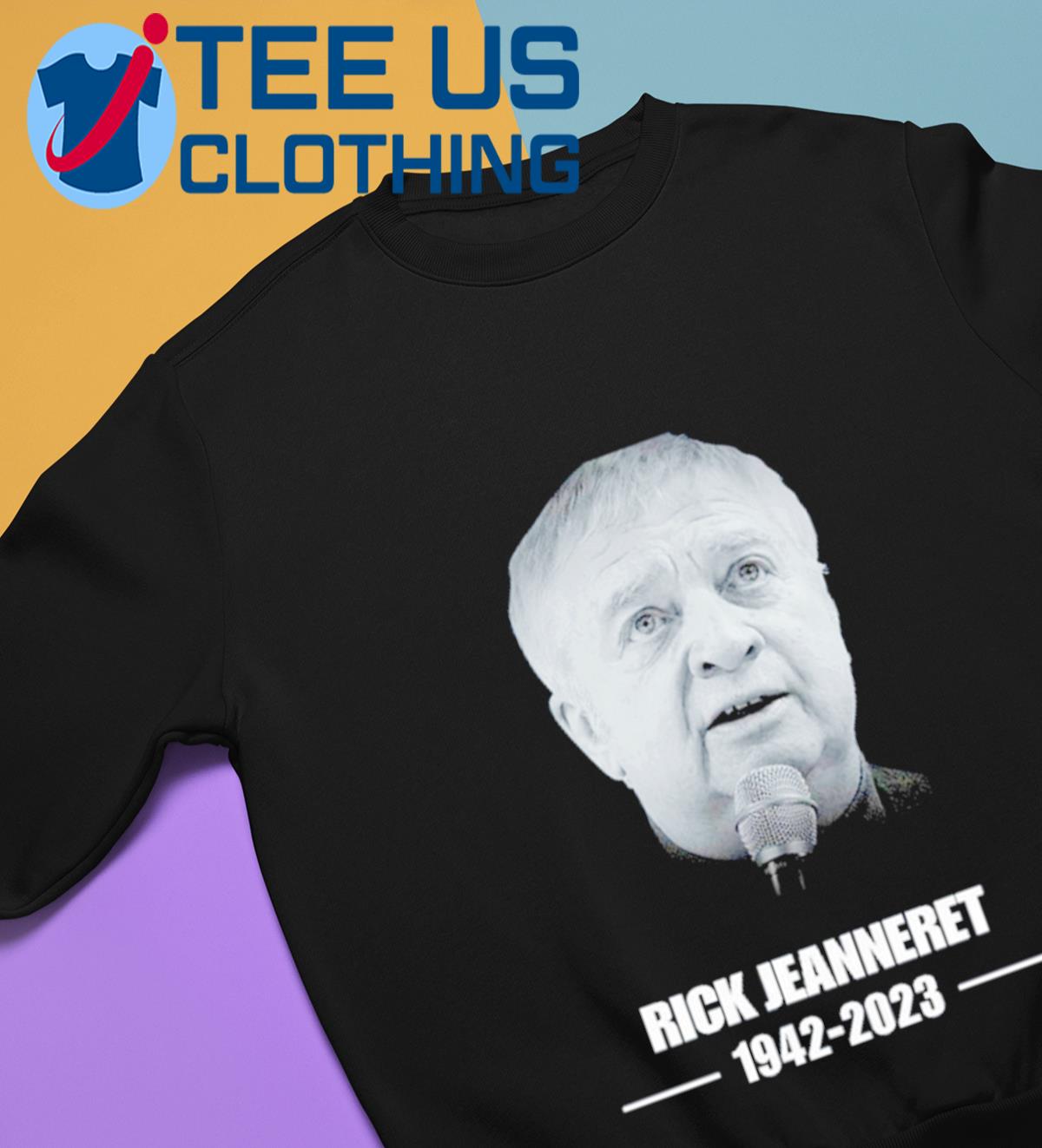 Rip rick jeanneret 1942 2023 shirt, hoodie, sweater, long sleeve and tank  top