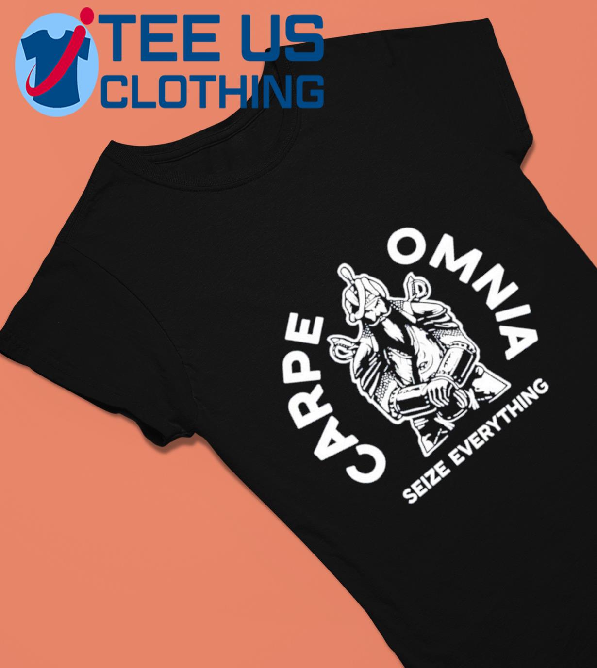 Carpe Omnia Seize Everything Hoodie & Shirt - Rockatee