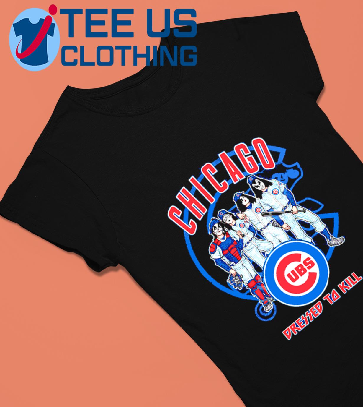 Chicago Cubs dressed to kill baseball T-shirt, hoodie, sweater