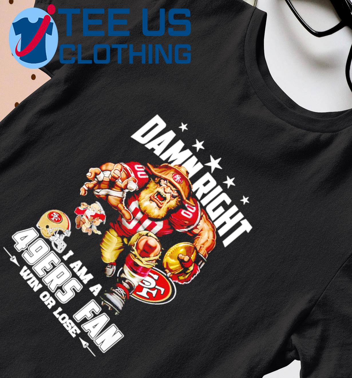 Damn Right I Am A San Francisco 49ers Fan Now t-shirt by To-Tee Clothing -  Issuu