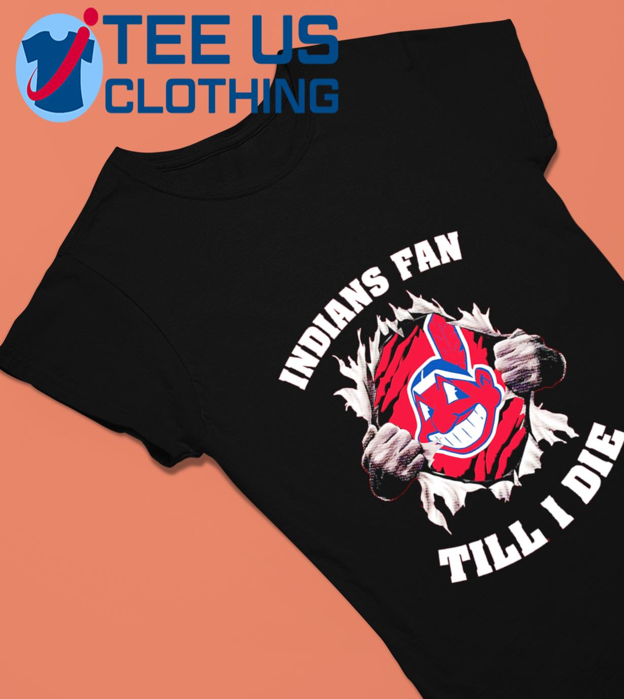 Inside me Cleveland Indians fan till I die shirt, hoodie, sweater, long  sleeve and tank top