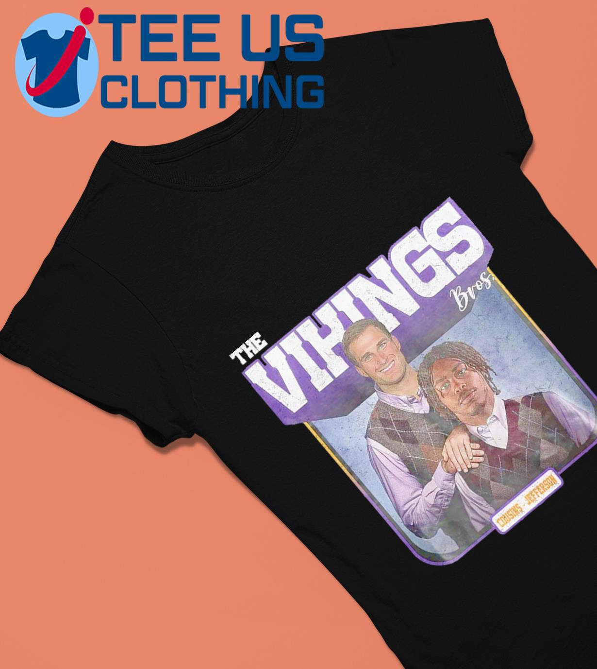 Official Justin Jefferson Kirk Cousins Minnesota Vikings funny Brothers  shirt, hoodie, sweater, long sleeve and tank top