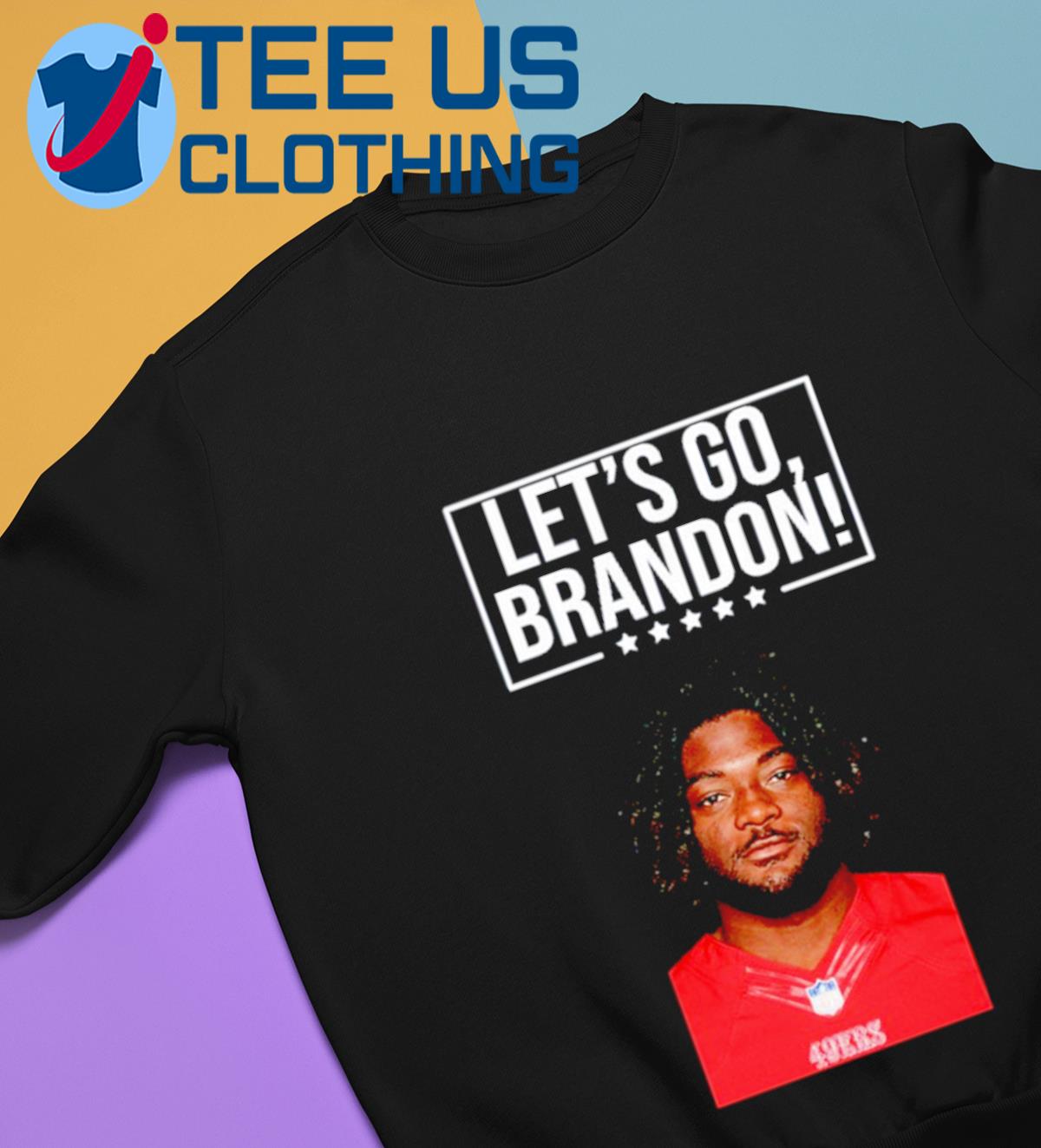 Official let's go brandon 49ers brandon aiyuk shirt, hoodie, sweater, long  sleeve and tank top