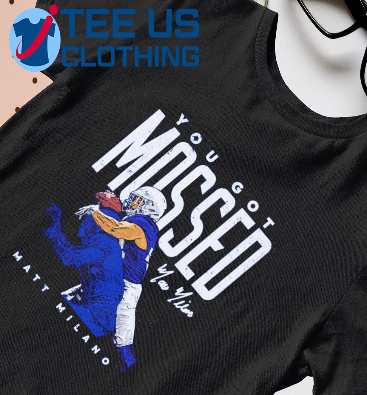 Matt Milano Buffalo You Got Mossed Football Shirt, hoodie, sweater, long  sleeve and tank top