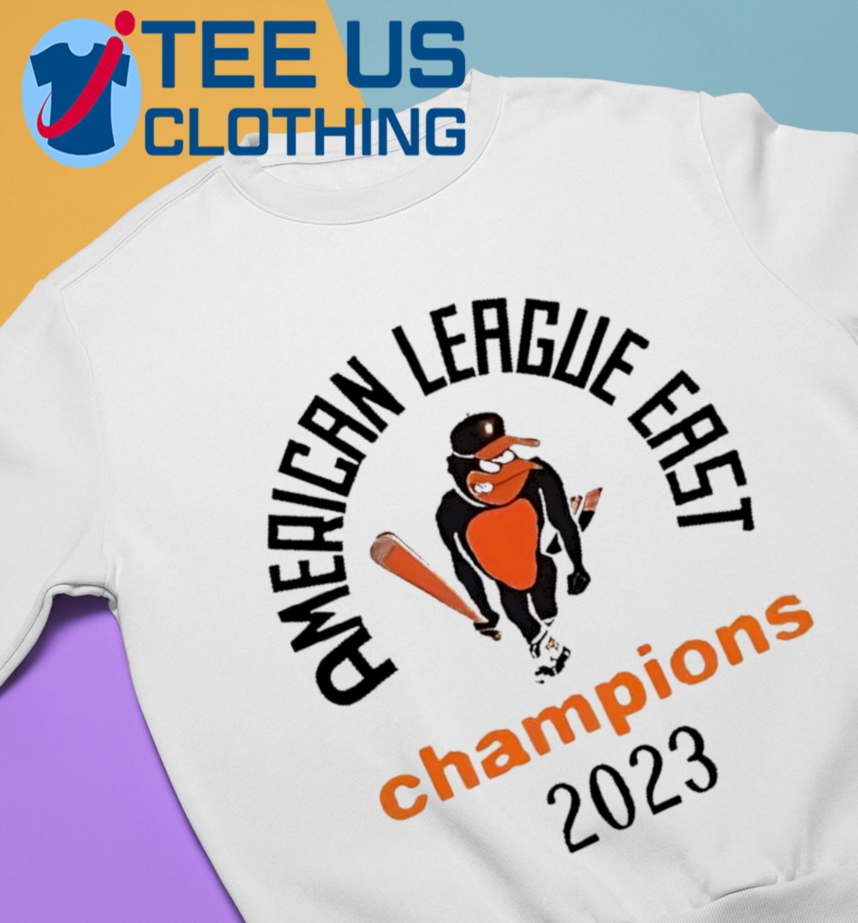 Orioles Al East Champions Baltimore Orioles American League East Champions  2023 Take October Sports Fan Baseball Shirt, hoodie, sweater, long sleeve  and tank top