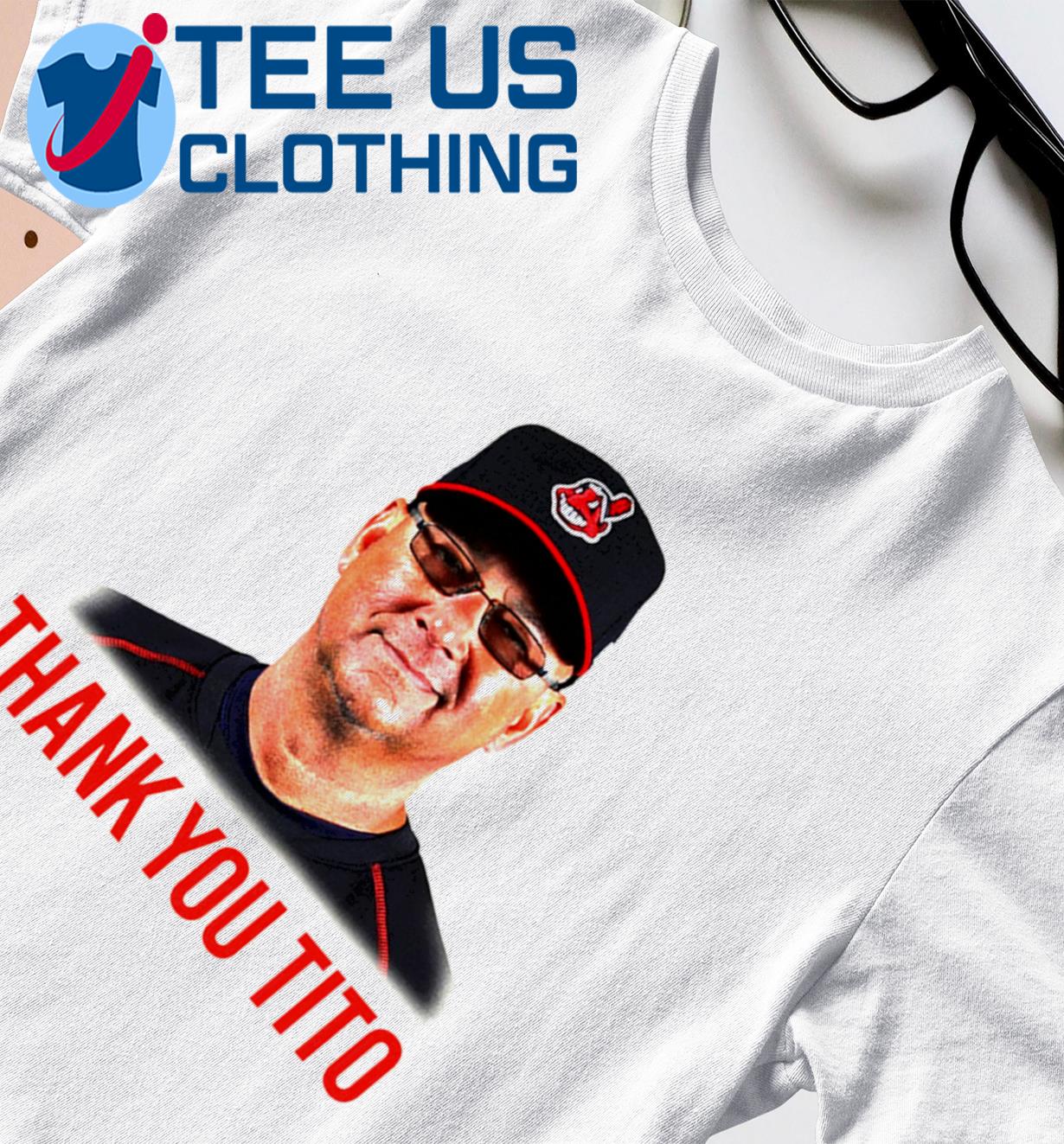 Thank You Tito Shirt Terry Francona Thank You Tito Shirt Cleveland