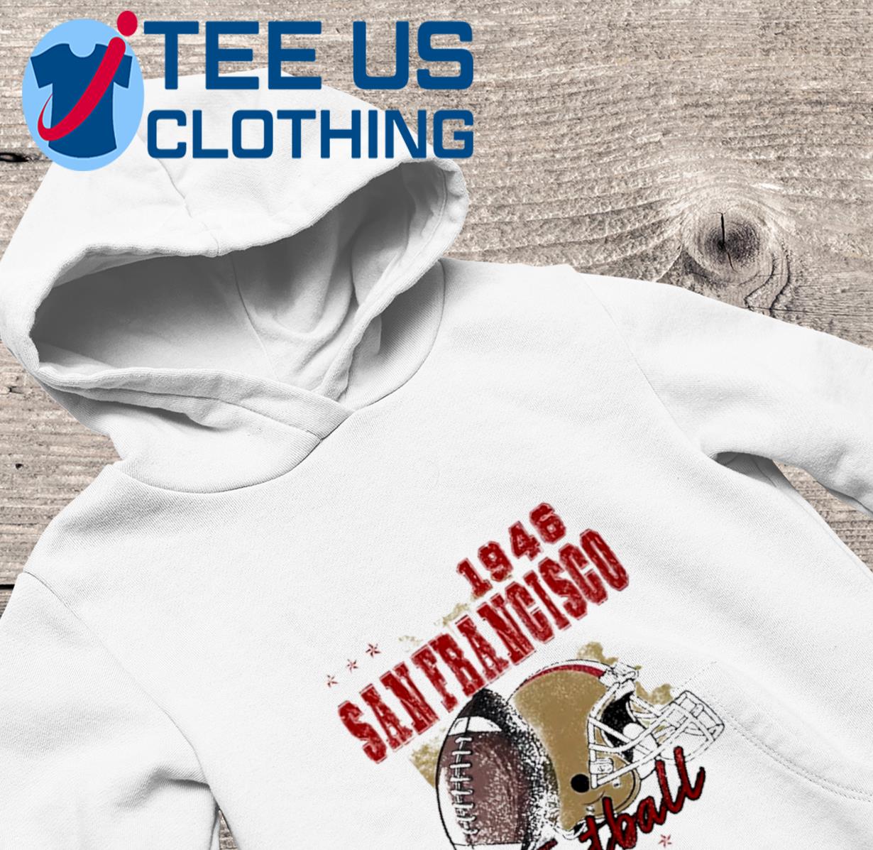 Established 1946 Faithful San Francisco 49ers Football Go Niners shirt,  hoodie, sweater, long sleeve and tank top