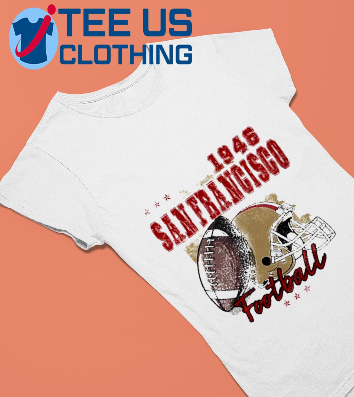 San Francisco 49ers Wordmark Logo est 1946 shirt, hoodie, sweater, long  sleeve and tank top